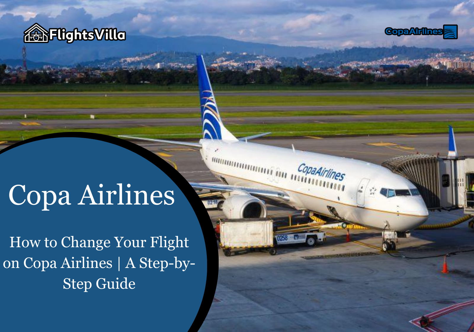 How to Change Your Flight on Copa Airlines | A Step-by-Step Guide