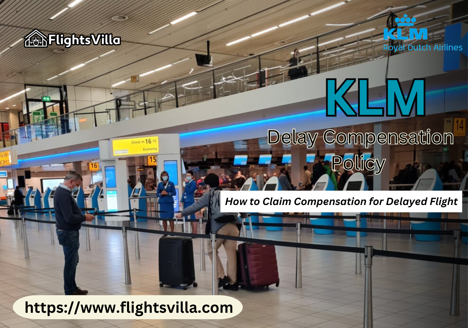 KLM Delay Compensation Policy - How to Claim Compensation for Delayed Flight