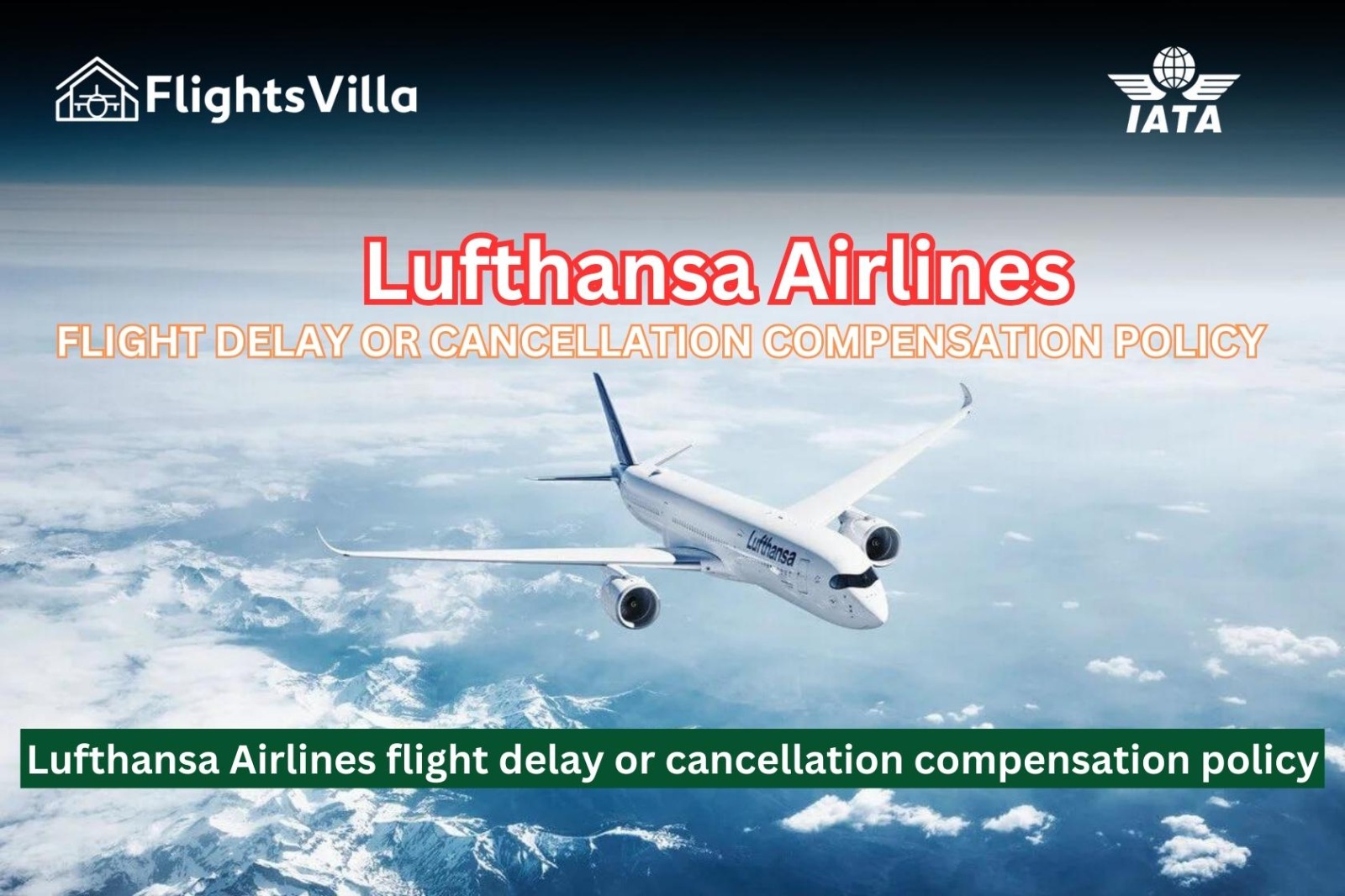 Lufthansa Airlines Compensation for Flight Delays or Cancellation