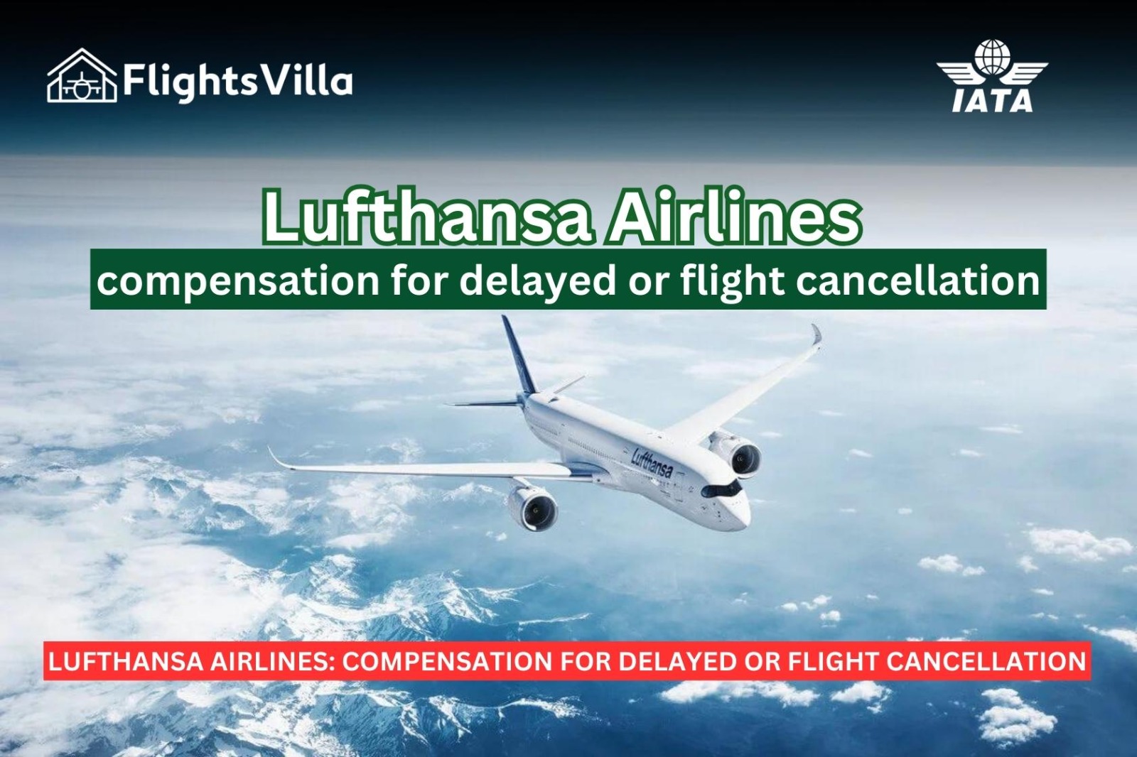 Lufthansa Compensation For Cancellation Or Flight Delayed