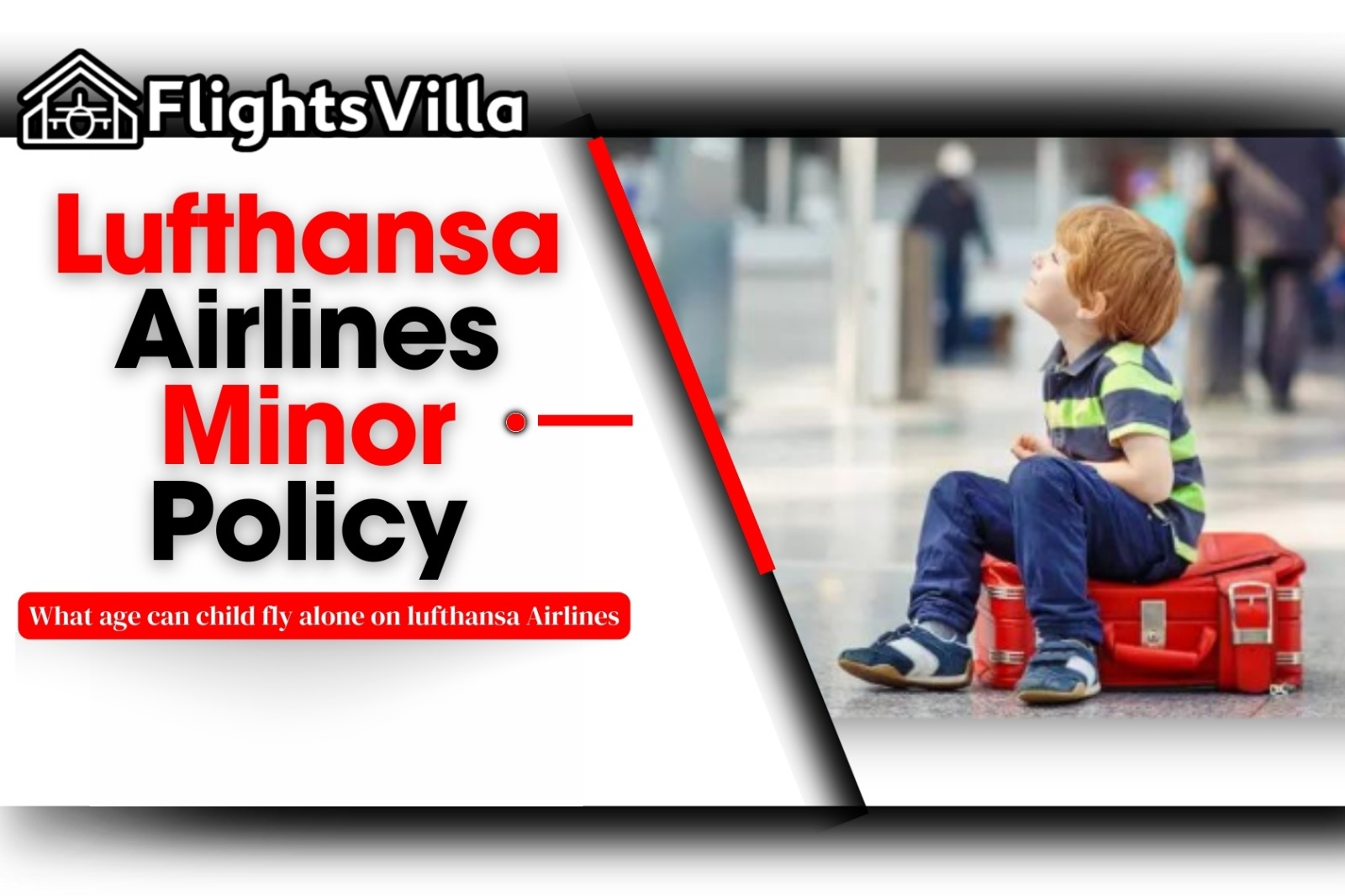 What Age Can Child Fly Alone On Lufthansa Flight? | Minor Policy | +1-800-315-2771