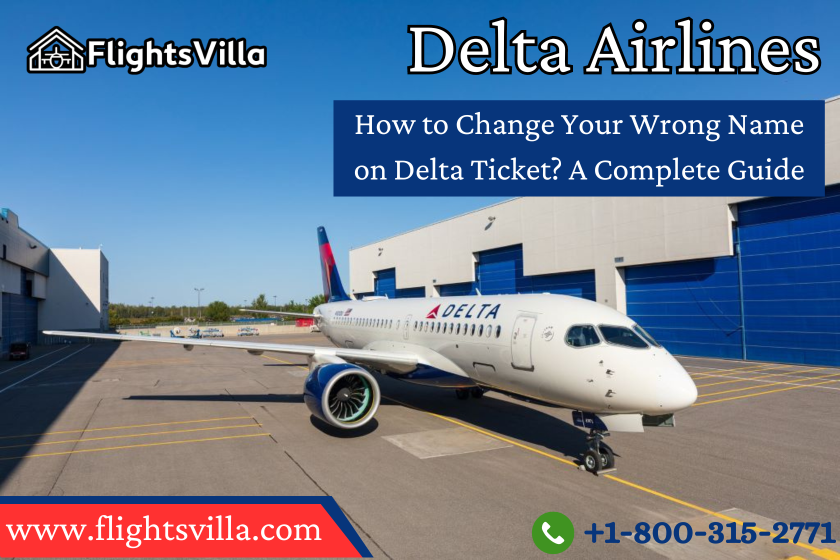 How to Change Your Wrong Name on Delta Ticket? A Complete Guide