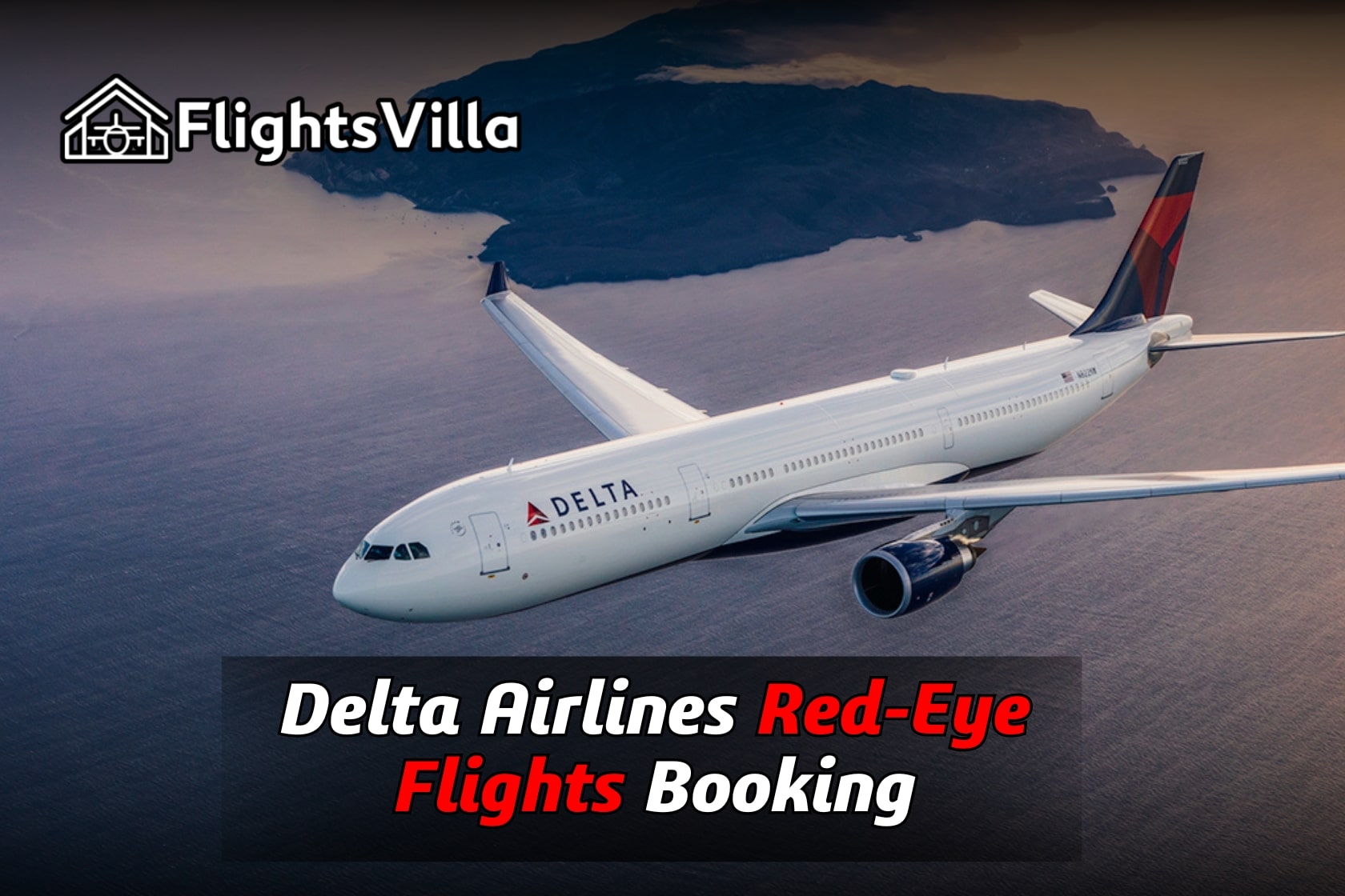 Delta Red-Eye Flight Booking: Everything You Need to Know