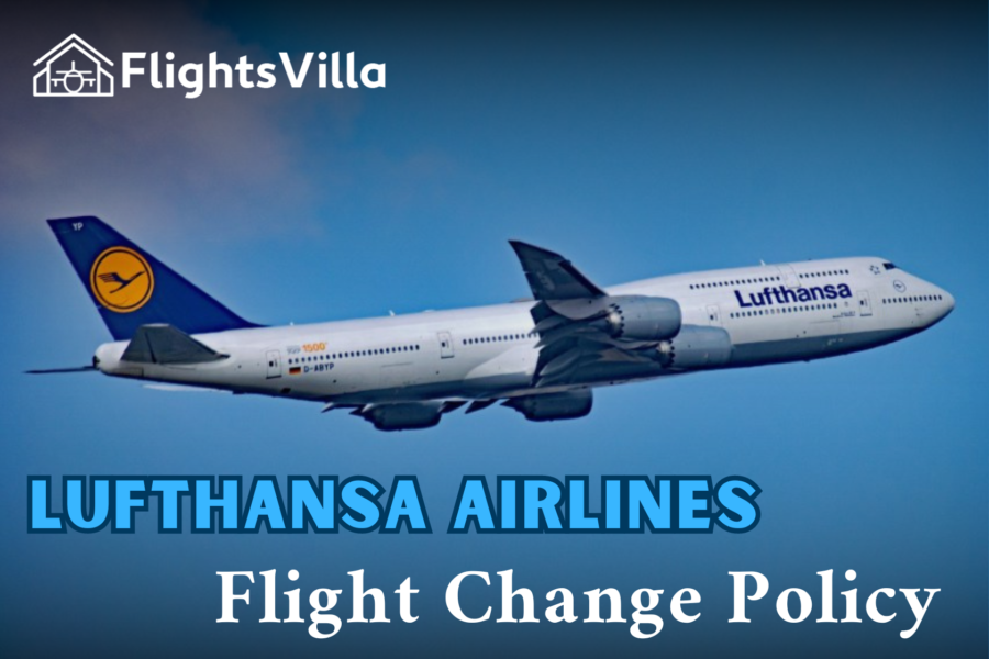 Lufthansa Airlines Flight Change Policy