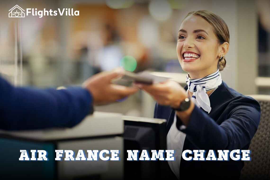 Air France Name Change Policy